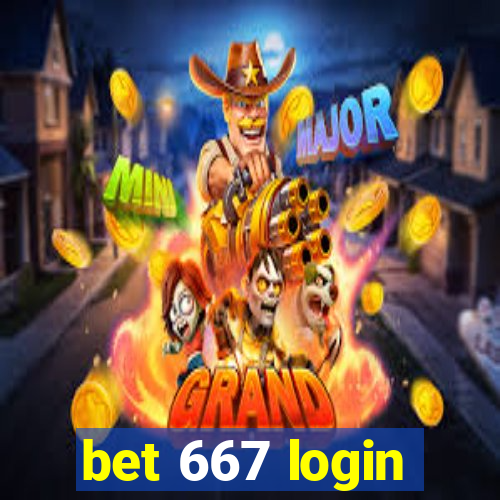 bet 667 login